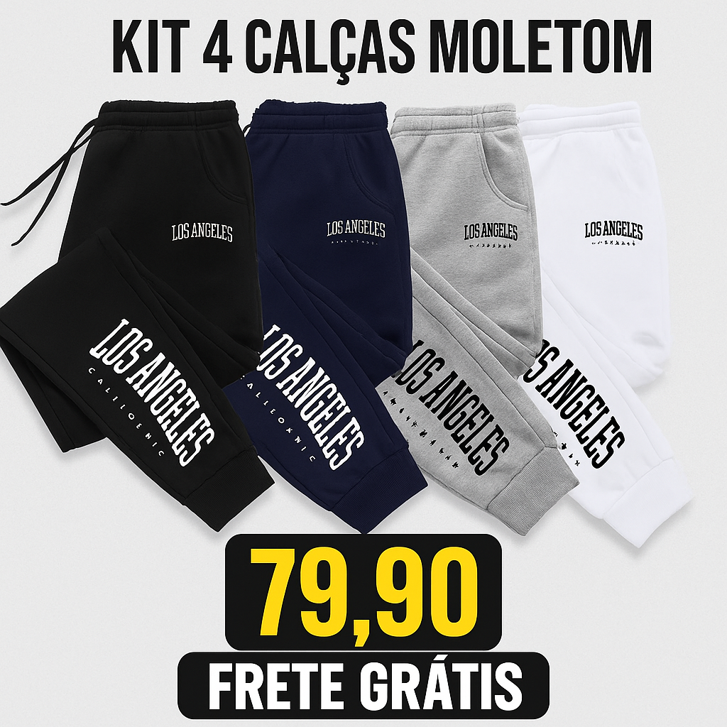 PROMOÇÃO 4 CALÇAS MOLETOM LOS ANGELES -